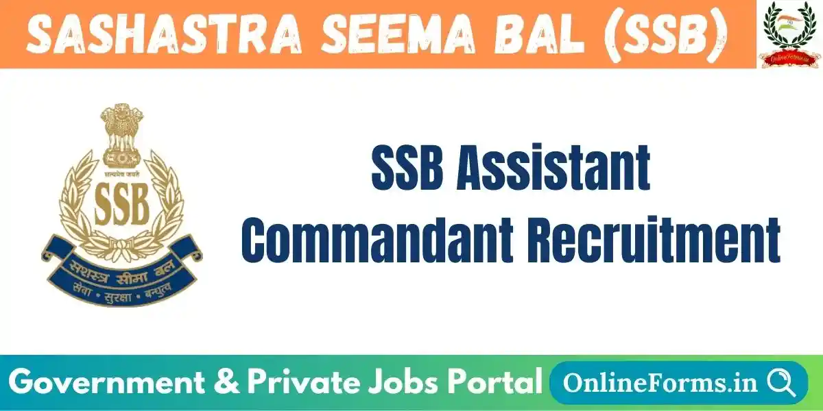 SSB Assistant Commandant Recruitment