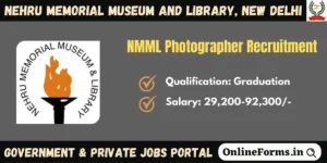 Nehru Memorial Photographer Recruitment 2023