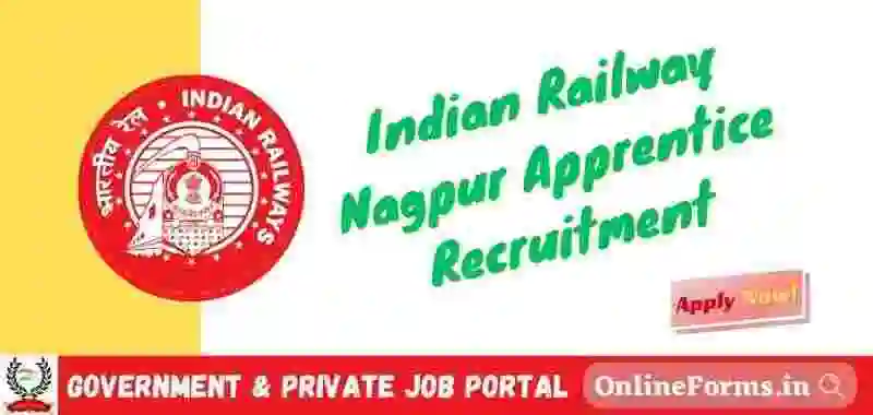 SECR Nagpur Apprentice Recruitment