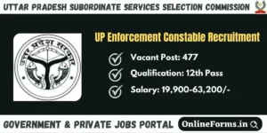 UPSSSC Enforcement Constable Recruitment 2023