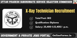 UPSSSC X Ray Technician Recruitment 2023