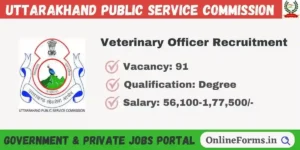 UKPSC Veterinary Officer Recruitment 2023
