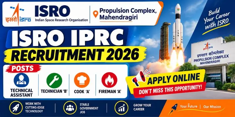 ISRO IPRC Recruitment 2026