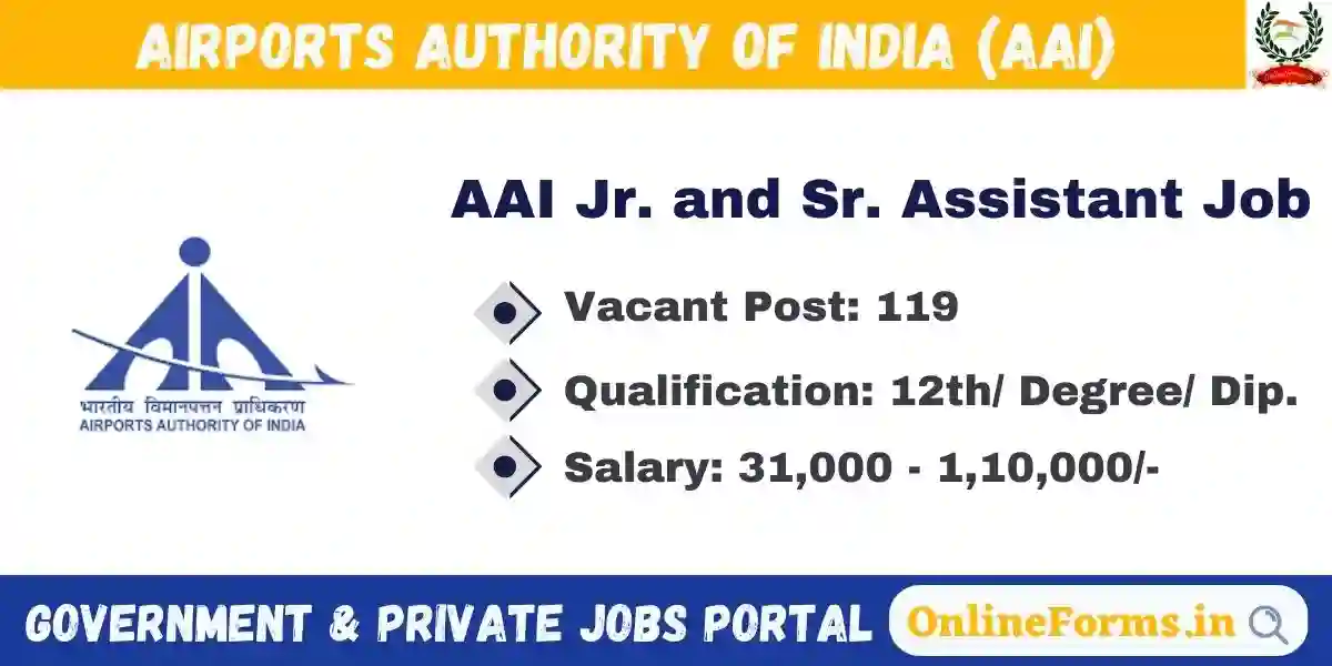 AAI Junior and Senior Assistant Recruitment 2024