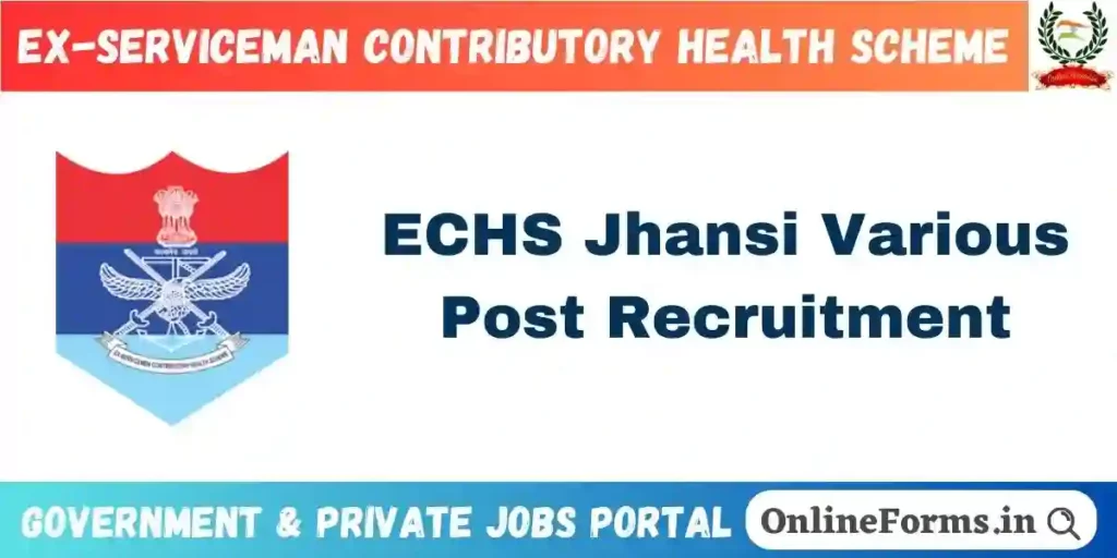 ECHS Jhansi Recruitment