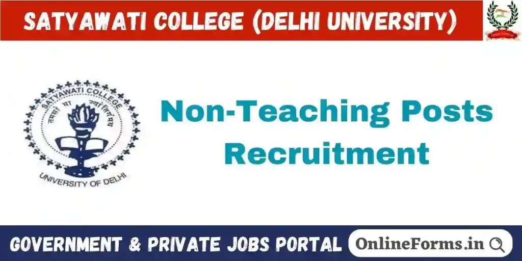 Satyawati College Recruitment