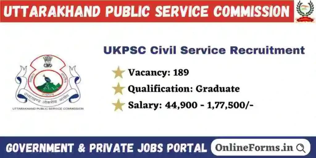 UKPSC Civil Service Recruitment 2024