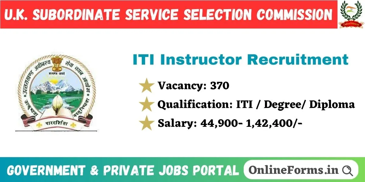UKSSSC ITI Instructor Recruitment