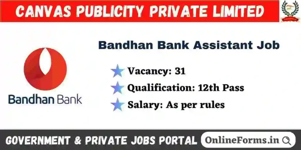 Bandhan Bank Assistant Recruitment 2024