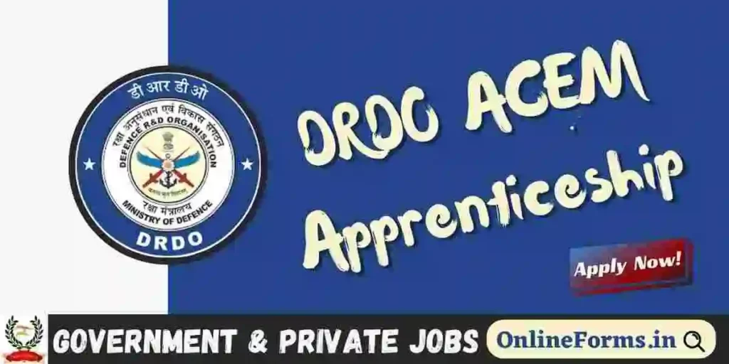 DRDO ACEM Apprentice Recruitment