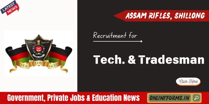Assam Rifles Recruitment