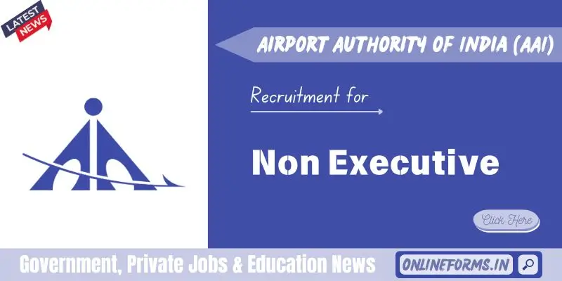 AAI Non Executive Recruitment