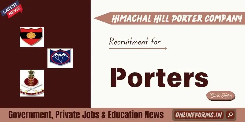 Himachal Hill Porter Company Recruitment