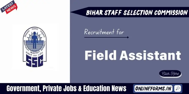 Bihar Field Assistant Recruitment