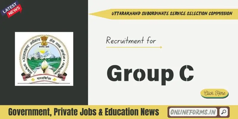 UKSSSC Group C Recruitment