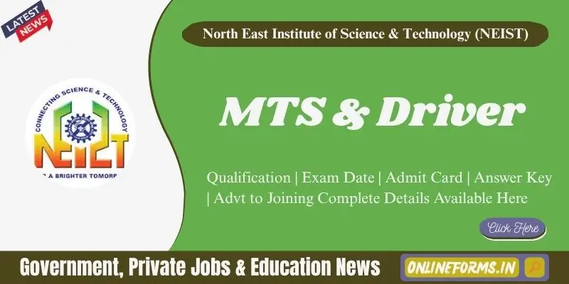 CSIR NEIST Recruitment 2026 | 10th Pass MTS & Driver Vacancies CSIR NEIST Recruitment 2026