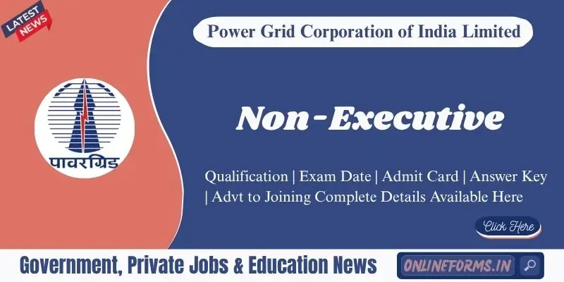 PGCIL Non Executive Recruitment 2026 Apply for 630 Vacancies PGCIL Non Executive Recruitment