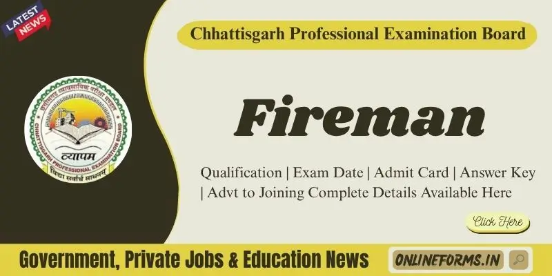 CG Vyapam Fireman Recruitment 2026 Apply for 117 Vacancies CG Vyapam Fireman Recruitment
