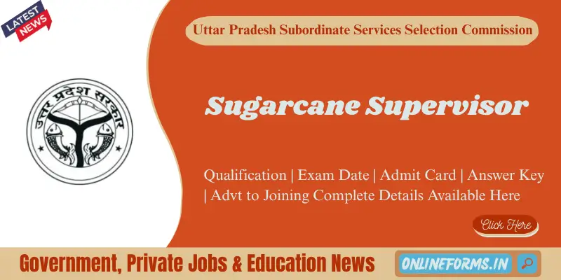 UPSSSC Sugarcane Supervisor Recruitment 2026 Apply for 1182 Vacancies UPSSSC Sugarcane Supervisor Recruitment